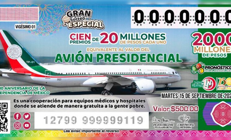 15 de septiembre Lotería Nacional realizará sorteo del equivalente al valor del avión presidencial, anuncia presidente