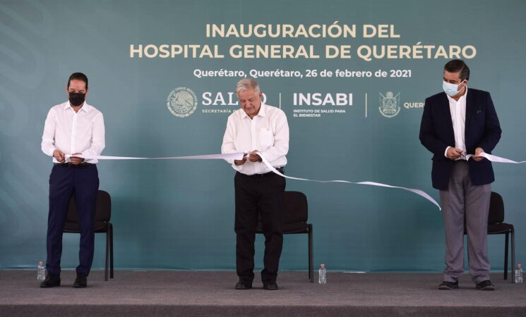 Presidente inaugura Hospital General de Querétaro; servirá como centro educativo y garantizará la salud de los queretanos, afirma