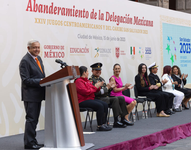 15.06.23 Versión estenográfica. Abanderamiento de la delegación mexicana de los XXIV Juegos Centroamericanos y del Caribe